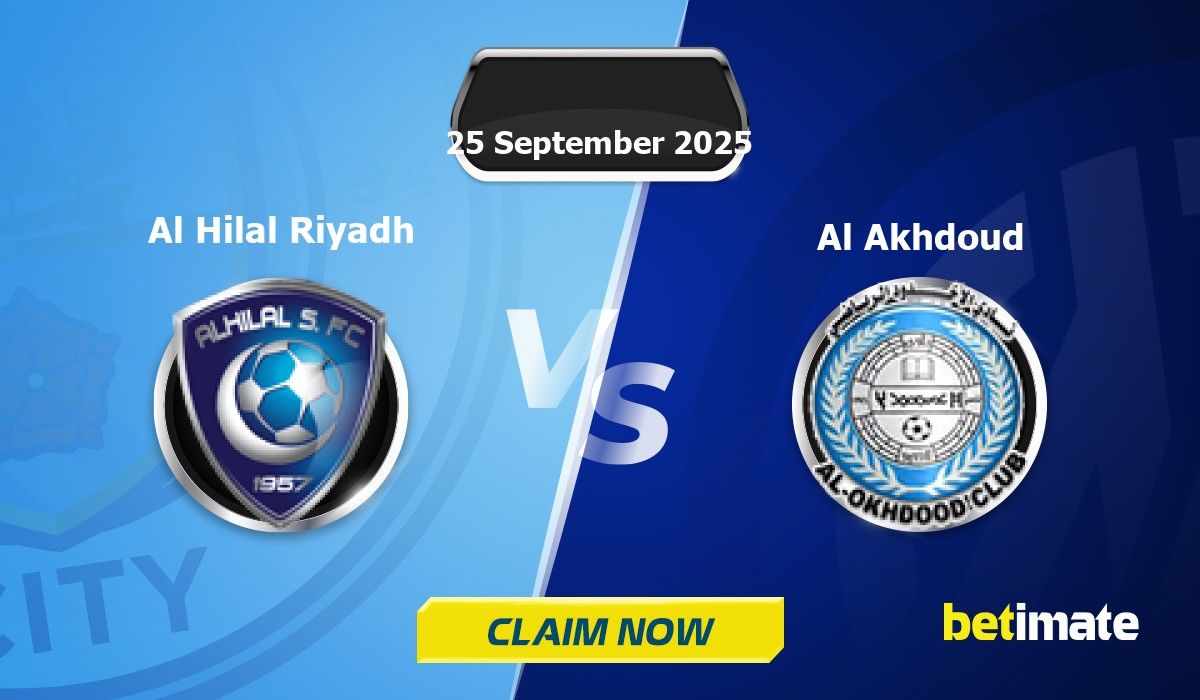 Al Hilal Riyadh vs Al Okhdood Predictions | Expert Betting Tips & Stats ...