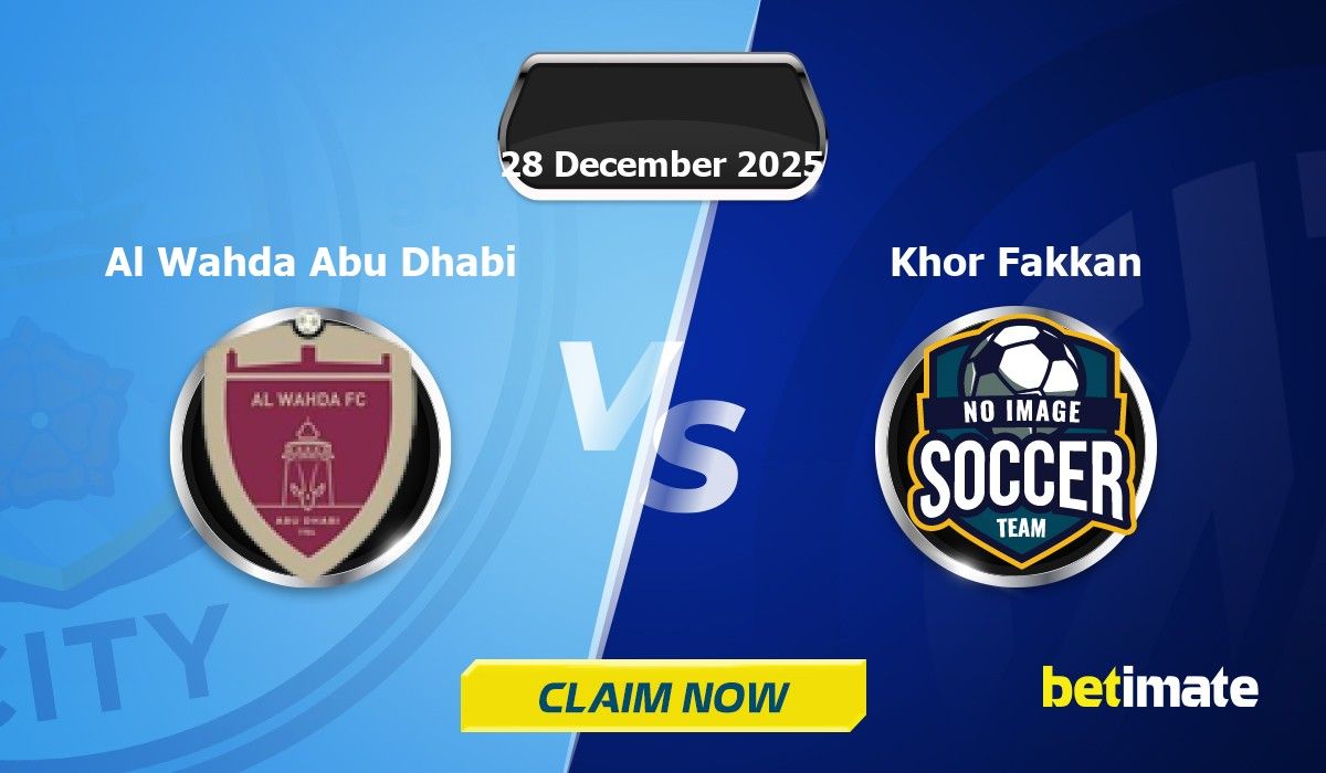 Al Wahda Abu Dhabi vs Khor Fakkan 예측 | 전문 베팅 팁 및 통계 28 Dec 2025