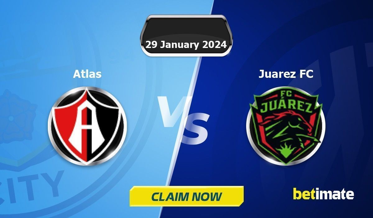 Predicciones de Atlas vs Juarez FC Consejos expertos de apuestas y