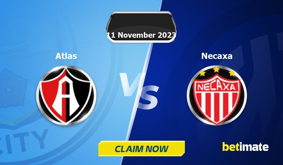 Atlas vs Necaxa Predictions Expert Betting Tips & Stats 11 Nov 2023