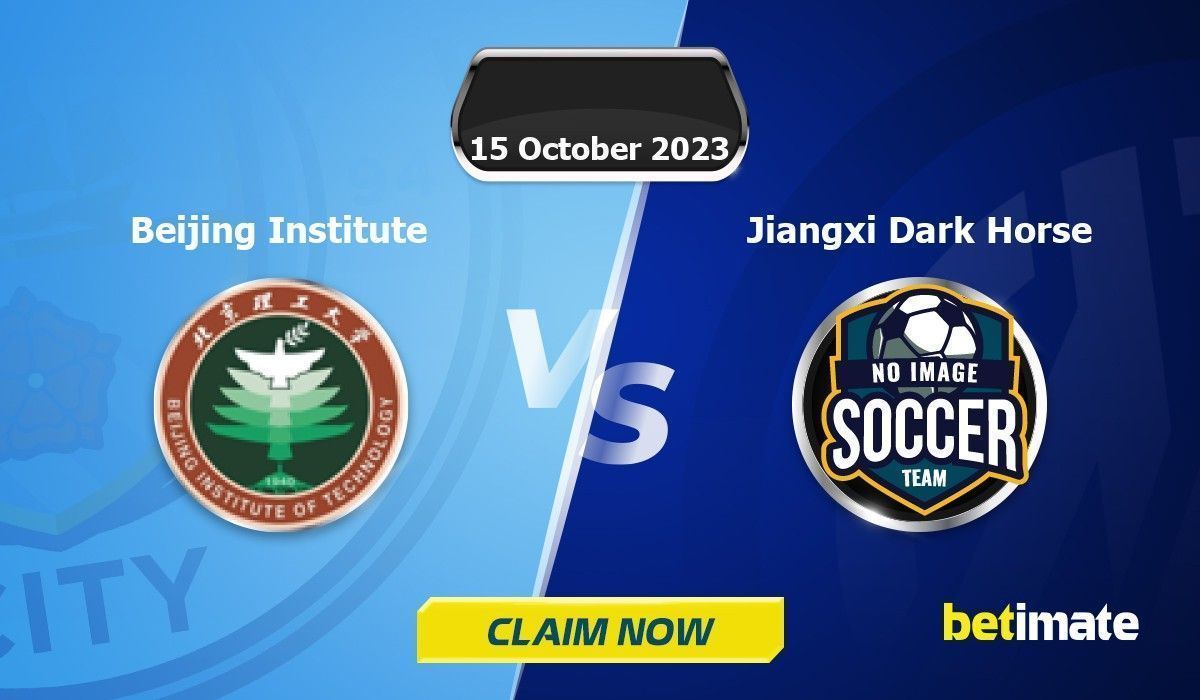 Beijing Institute vs Jiangxi Dark Horse Predictions Expert Betting