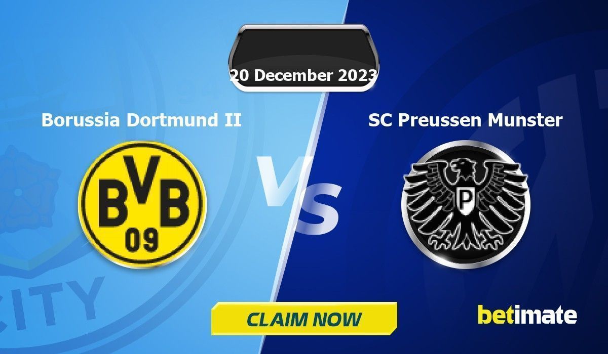 Borussia Dortmund II vs SC Preussen Munster Vorhersagen ExpertenTipps & Statistiken