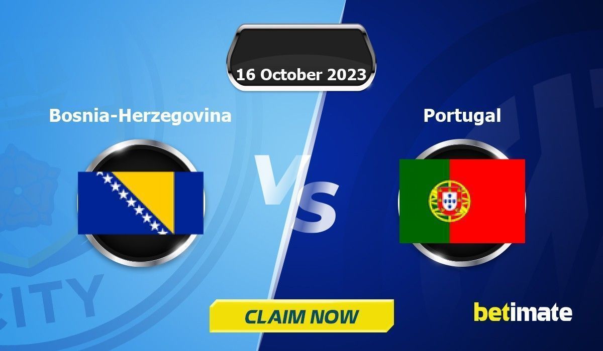 Bosnia-Herzegovina vs Portugal Predictions - 16/10/2023