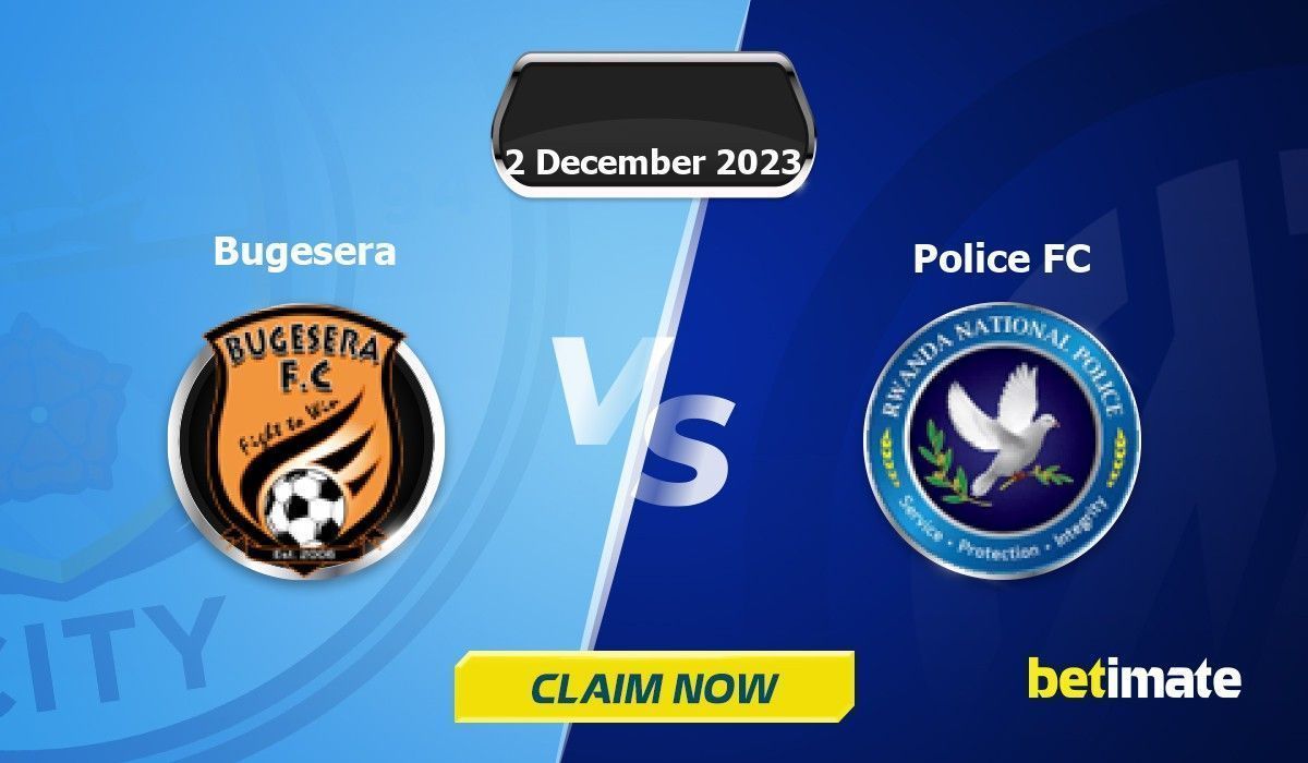 Bugesera vs Police FC Predictions 05/12/2023