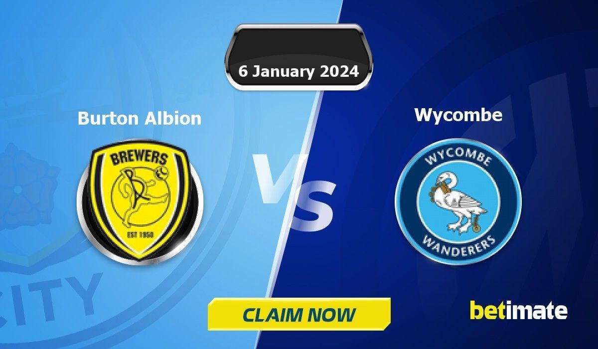 Burton Albion vs Wycombe Predictions Expert Betting Tips Stats