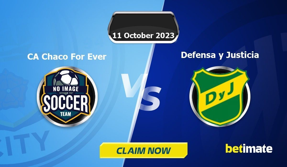 CA Chaco For Ever vs Defensa y Justicia Predictions Expert