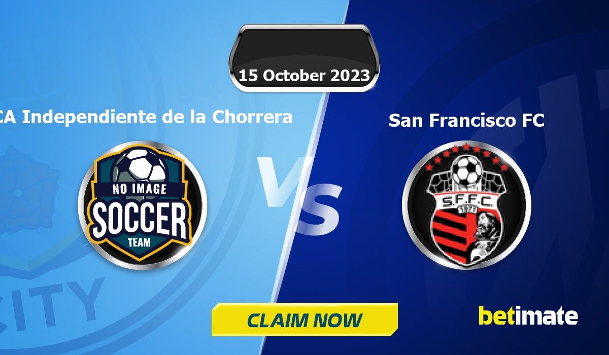 San Francisco FC vs CA Independiente de la Chorrera Predictions