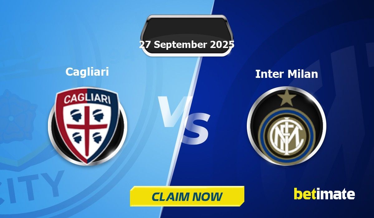 Cagliari vs Inter Milan Predictions | Expert Betting Tips \u0026 Stats, image size:1200x700