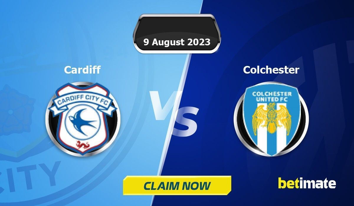 Cardiff City vs Colchester United » Predictions, Odds, Live Score & Stats