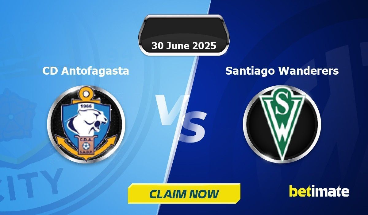 CD Antofagasta vs Santiago Wanderers Predictions | Expert Betting Tips ...