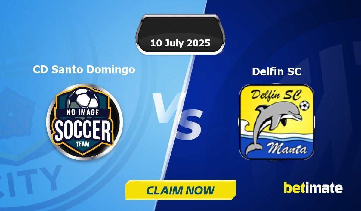 CD Santo Domingo vs Delfin SC Predictions | Expert Betting Tips & Stats ...