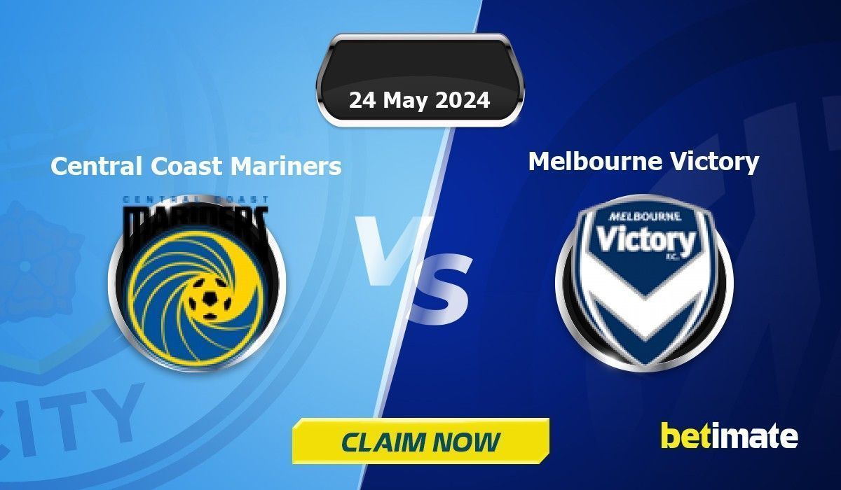Central Coast Mariners vs Melbourne Victory Predictions Expert
