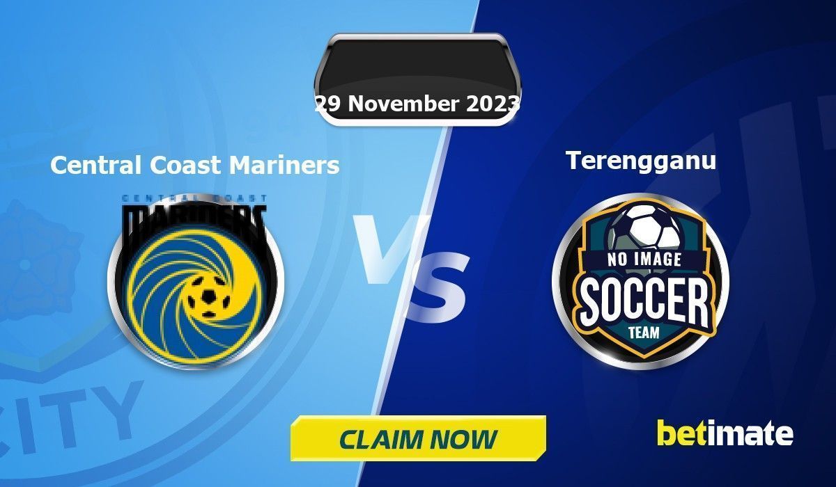 Central Coast Mariners vs Terengganu Predictions Expert Betting Tips & Stats 29 Nov 2023 Central Coast Mariners vs Terengganu Predictions Expert Betting Tips & Stats 29 Nov 2023