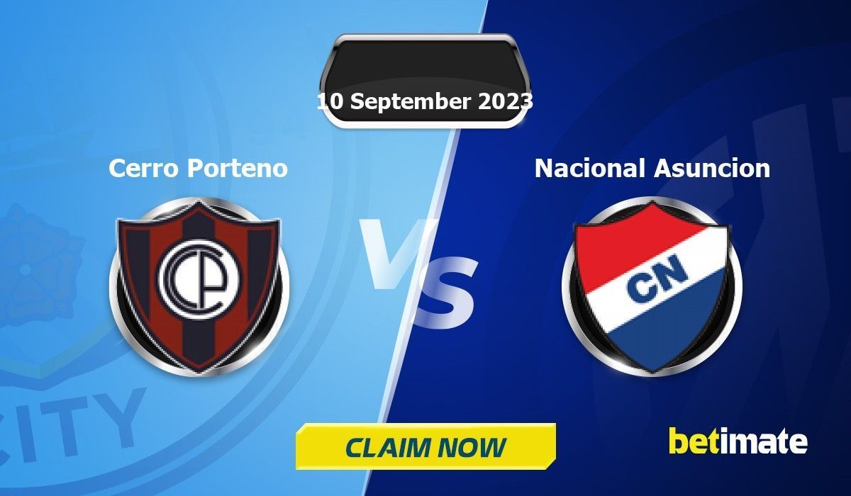 Club Nacional vs Cerro Porteno» Predictions, Odds, Live Score & Stats