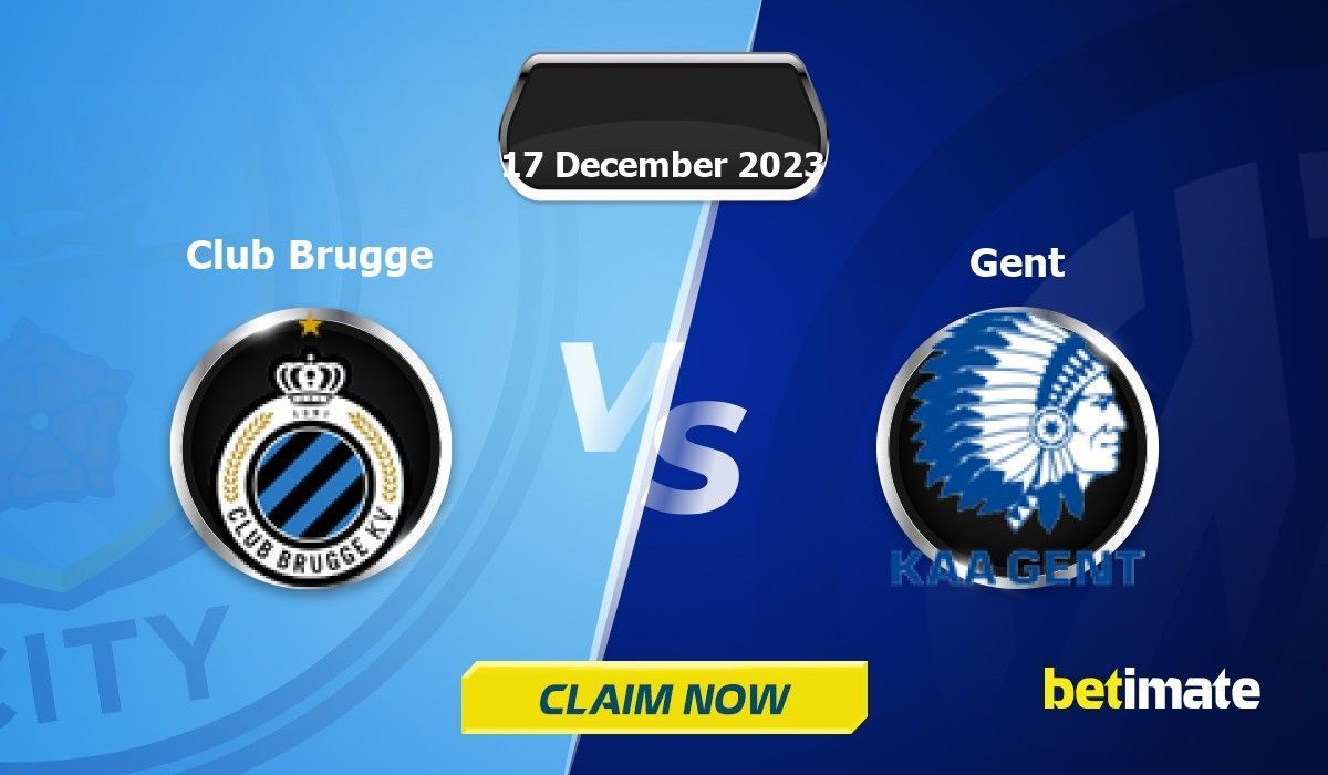 Today: Club Brugge vs Gent live 17 December 2023 Soccer Club