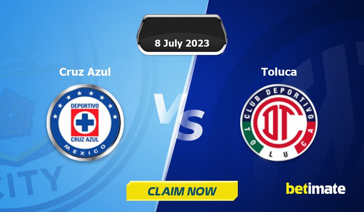 Cruz Azul vs Toluca Predictions Expert Betting Tips & Stats 08 Jul 2023