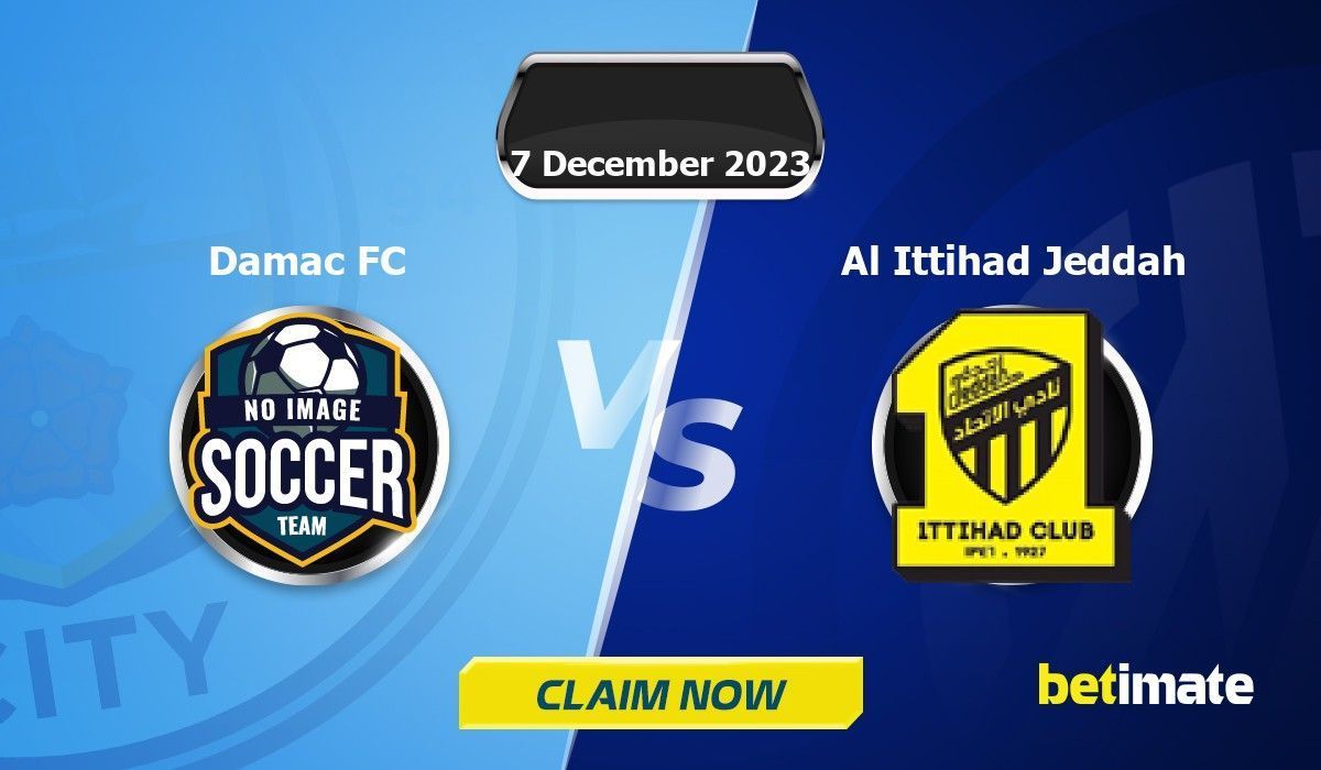 Damac vs Al-Ittihad Jeddah 7/12/2023 15:00 Futebol eventos e