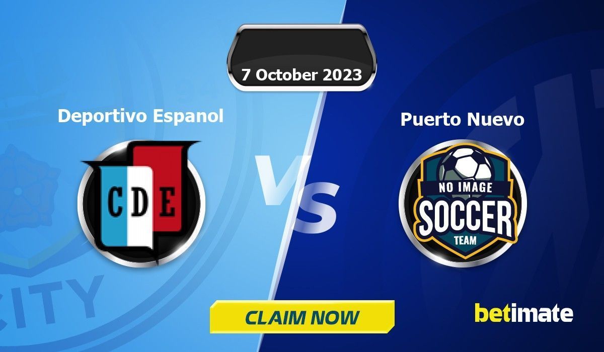 Deportivo Espanol vs Puerto Nuevo Prediction, Odds & Betting Tips 10/10/2023