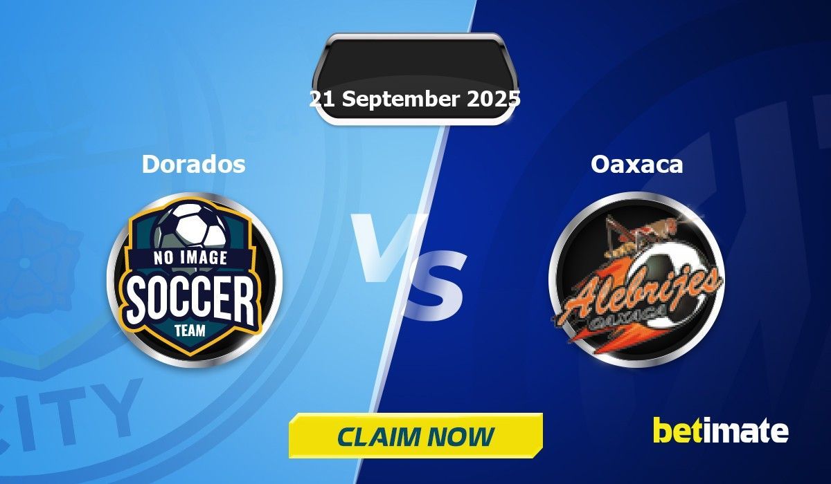 Dorados vs Oaxaca Predictions | Expert Betting Tips & Stats