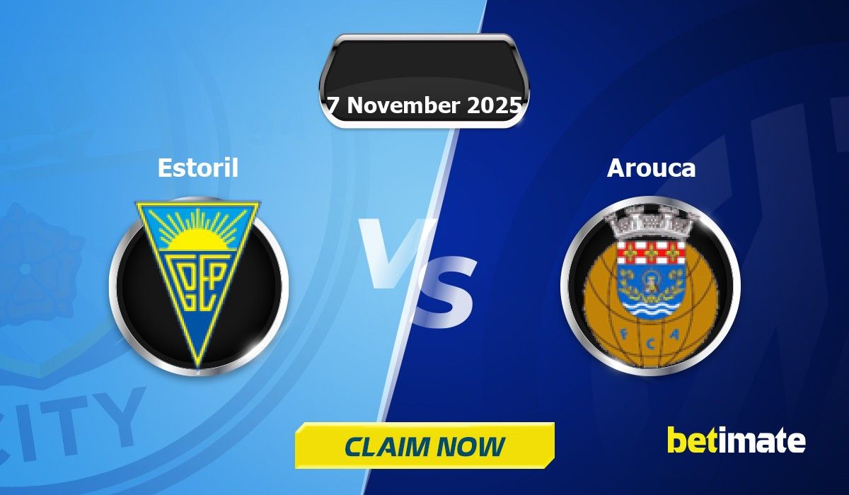 Estoril vs Arouca Predictions | Expert Betting Tips & Stats 07 Nov 2025