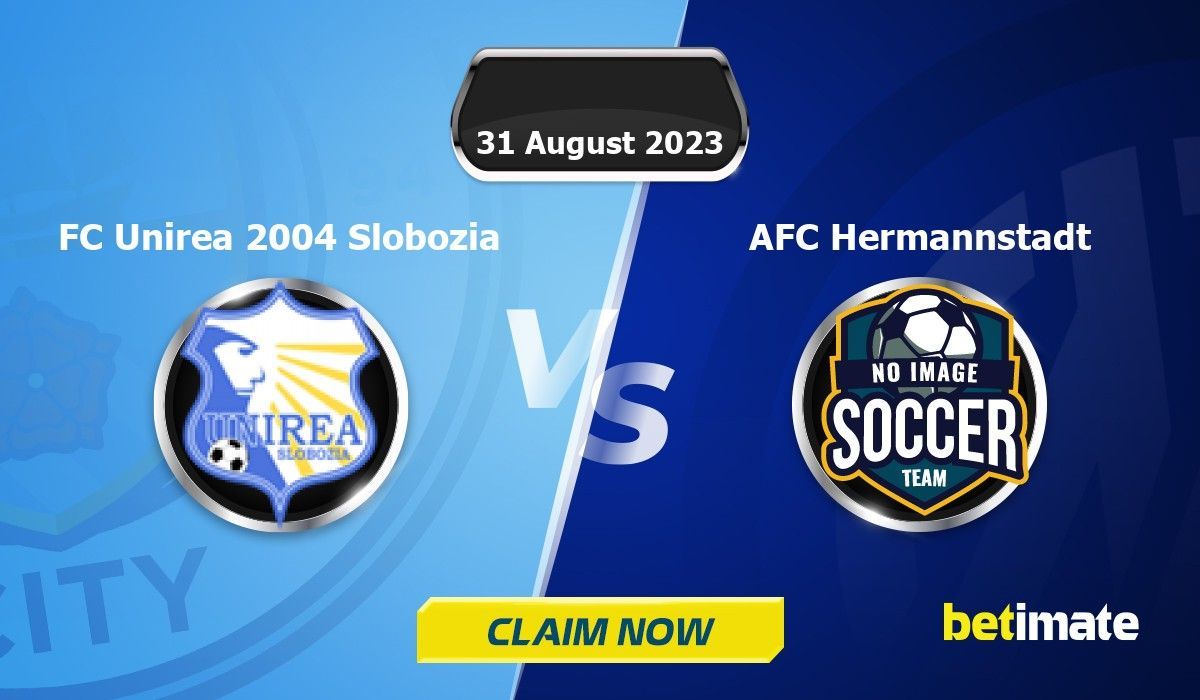 FC Unirea Slobozia vs AFC Hermannstadt» Predictions, Odds, Live Score &  Stats