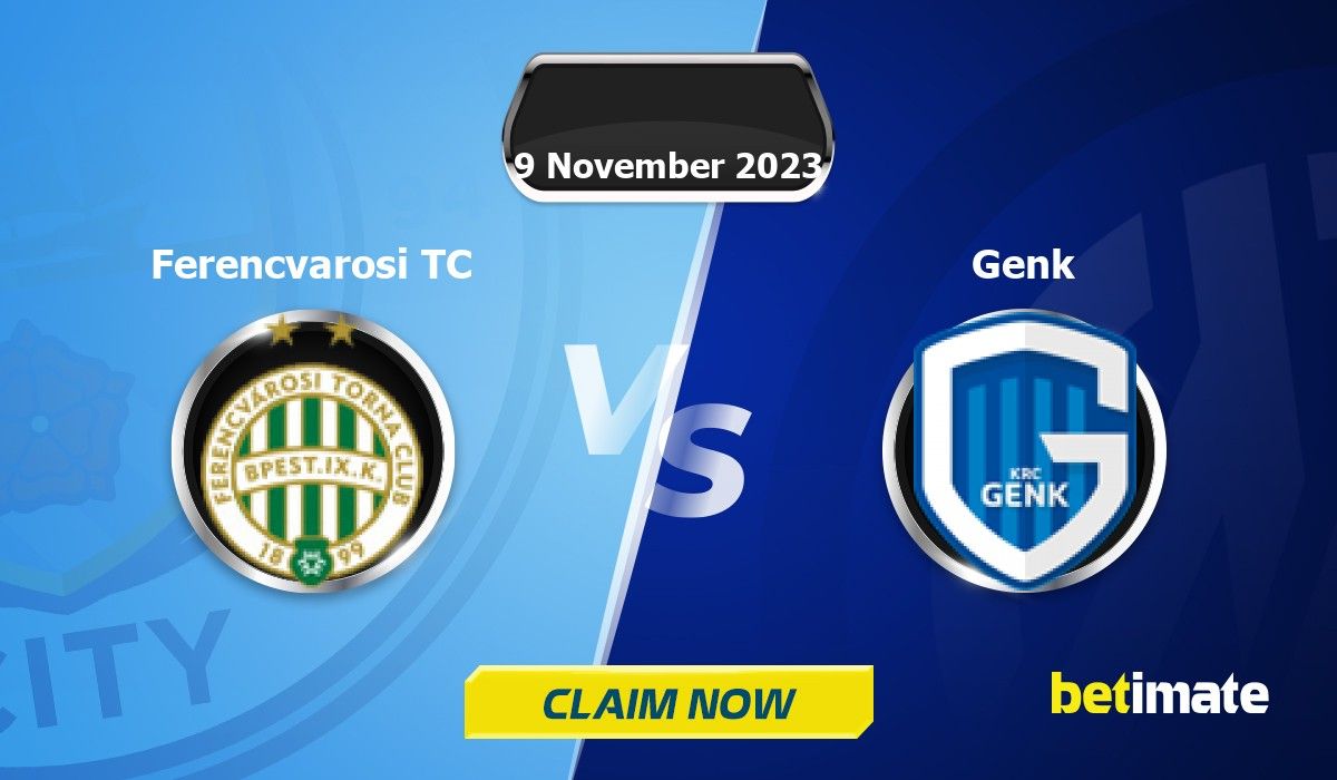 Ferencvarosi TC vs Genk Predictions