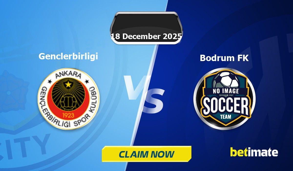 Genclerbirligi vs Bodrum FK Predictions | Expert Betting Tips & Stats ...