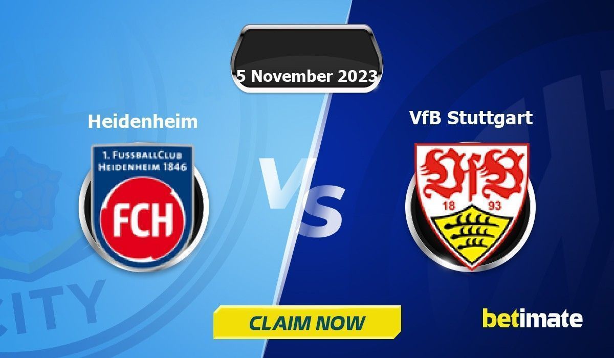 Heidenheim vs VfB Stuttgart Vorhersagen ExpertenTipps & Statistiken 05 Nov 2023 Heidenheim vs VfB Stuttgart Vorhersagen ExpertenTipps & Statistiken 05 Nov 2023