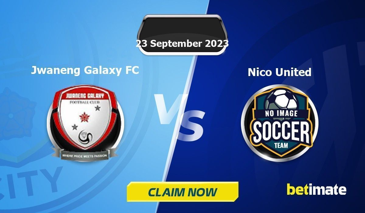 Jwaneng Galaxy FC vs Nico United Predictions Expert Betting Tips