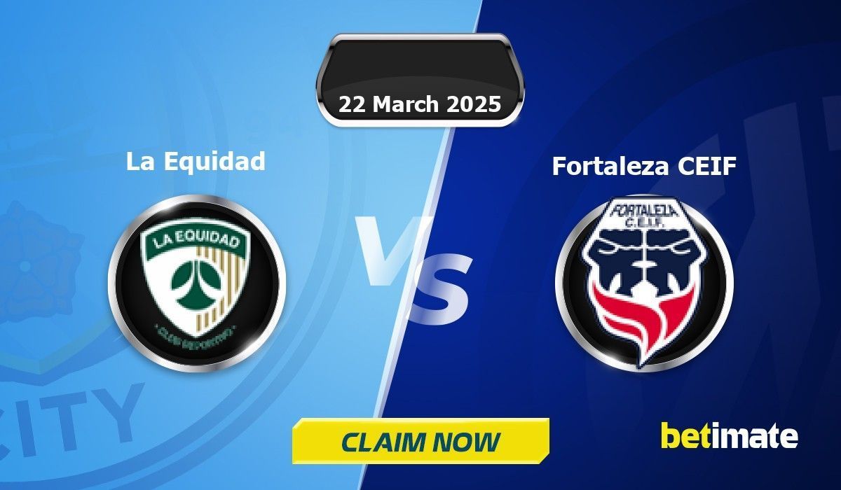 La Equidad vs Fortaleza CEIF Predictions | Expert Betting Tips & Stats ...