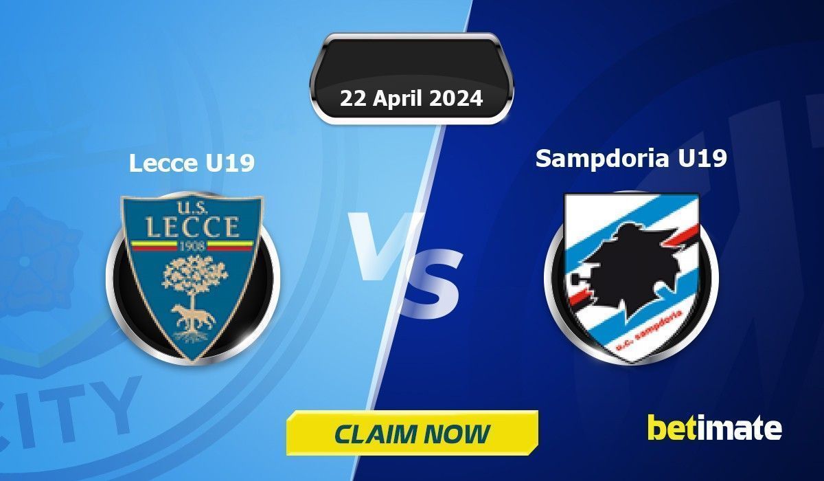 Lecce U19 vs Sampdoria U19 예측 전문 베팅 팁 및 통계 22 Apr 2024