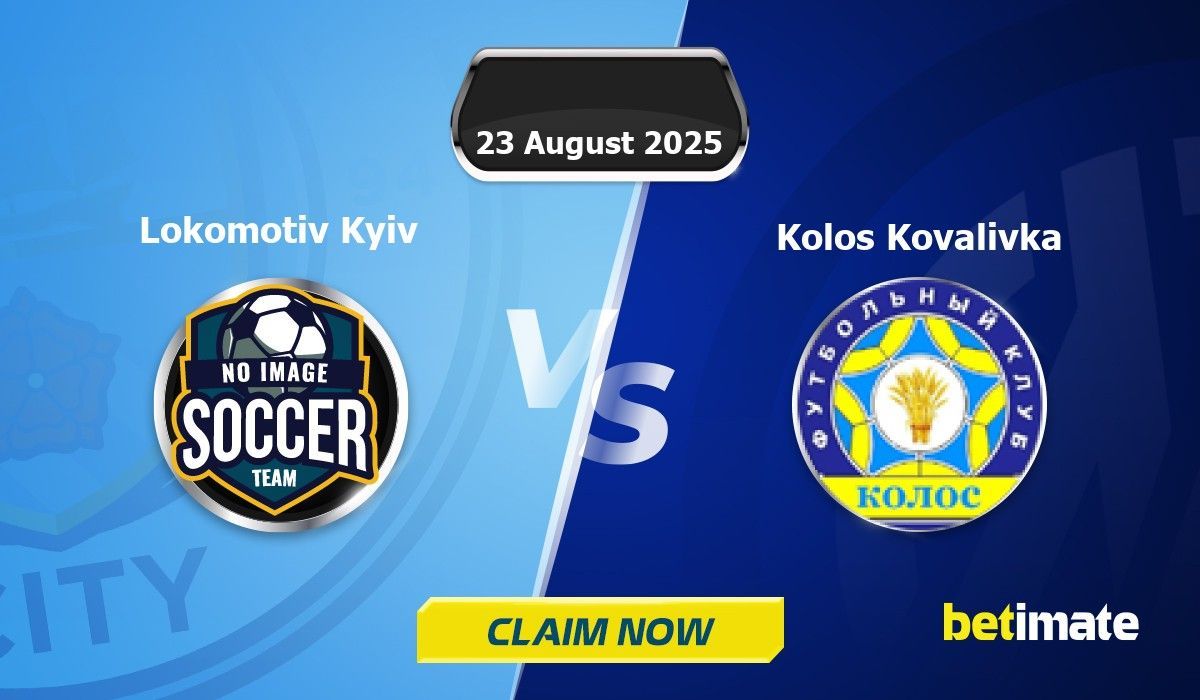 Lokomotiv Kyiv vs Kolos Kovalivka Predictions | Expert Betting Tips & Stats