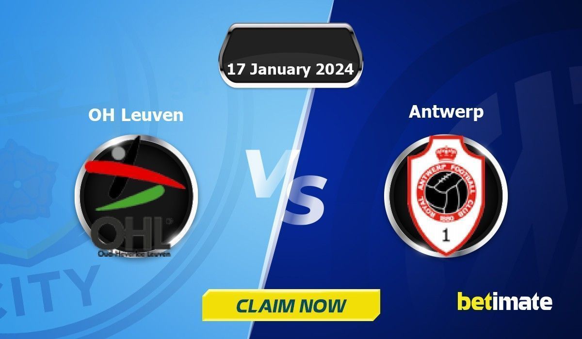 OH Leuven vs Antwerp Predictions Expert Betting Tips & Stats 24 Jan 2024