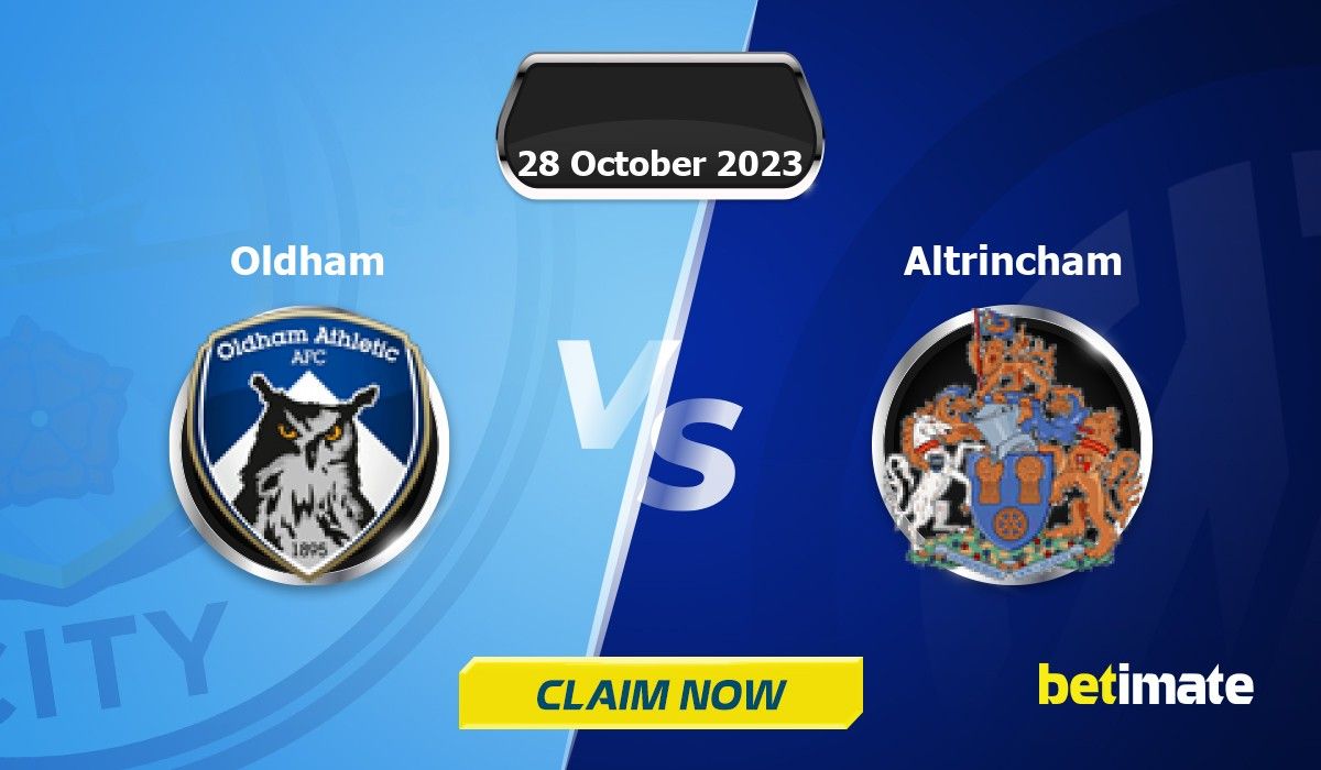Oldham vs Altrincham Predictions  Expert Betting Tips & Stats 28 Oct 2023