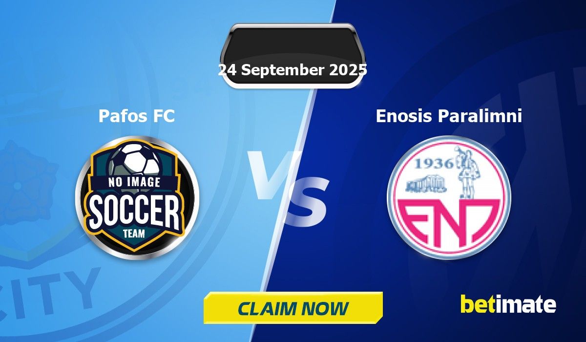 Pafos FC vs Enosis Paralimni Predictions - 24/09/2025