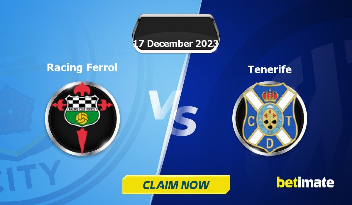Racing Ferrol v Tenerife live streaming 17 December 2023 Rac