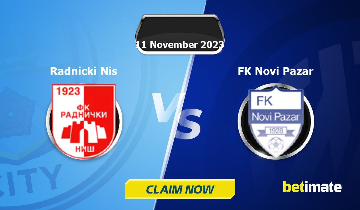 Radnicki Nis vs FK Novi Pazar Predictions