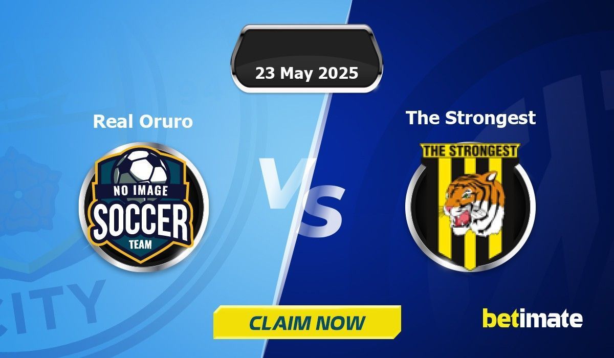 Real Oruro vs The Strongest Predictions | Expert Betting Tips & Stats ...