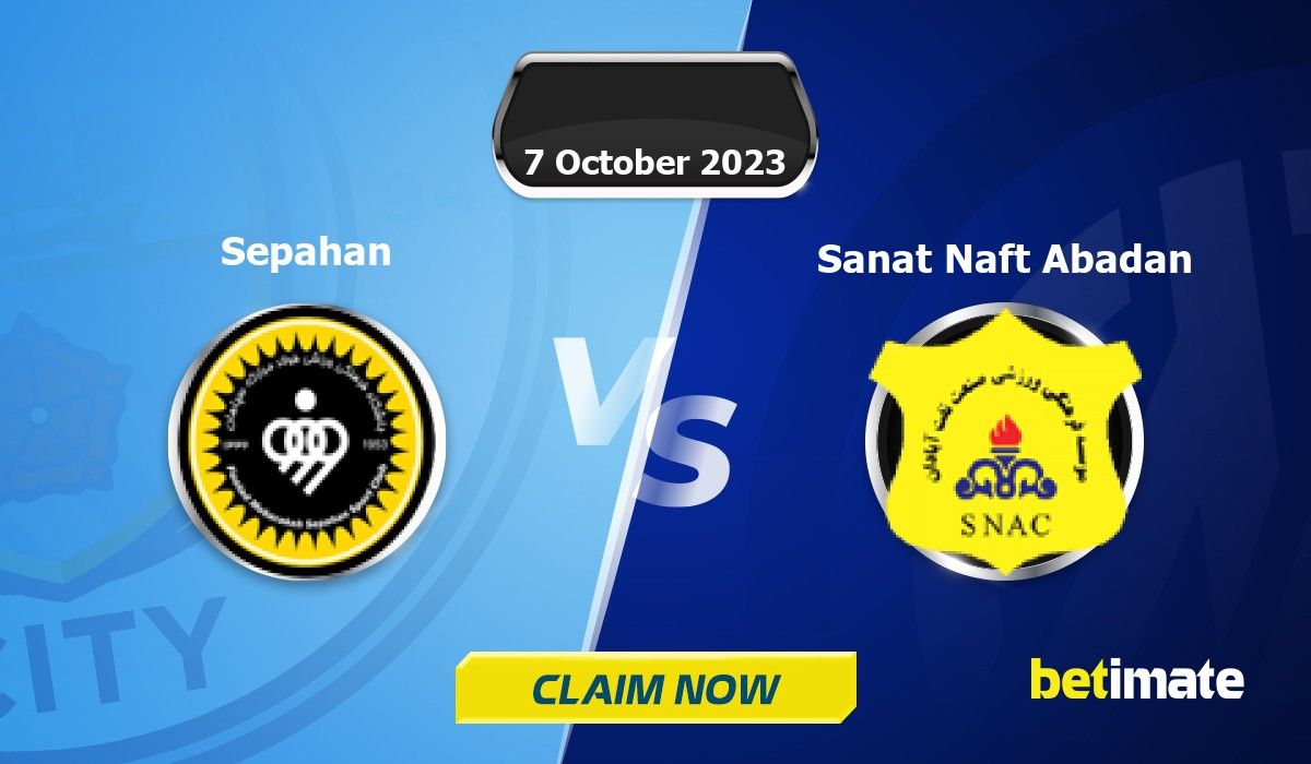Sepahan vs Sanat Naft Abadan » Predictions, Odds + Live Streams