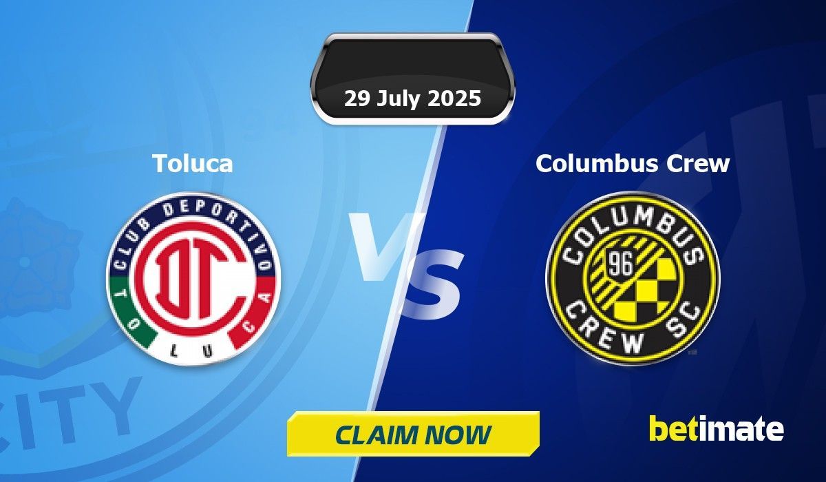 Predicciones de Toluca vs Columbus Crew | Consejos expertos de apuestas ...