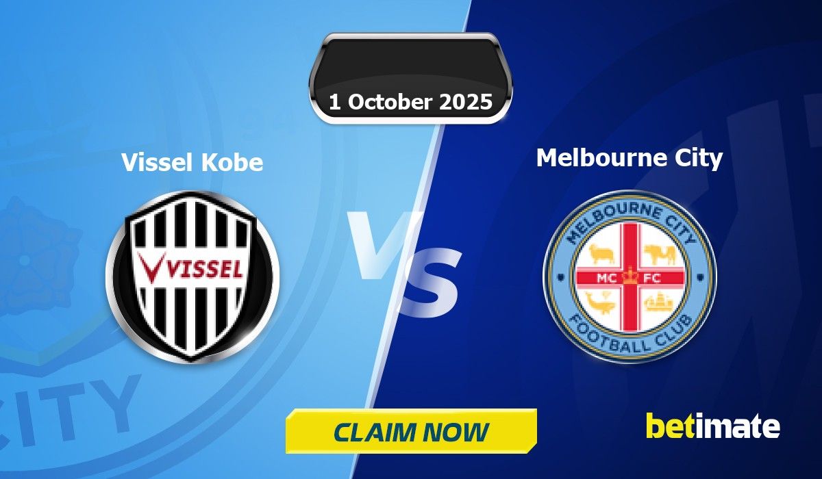 Vissel Kobe vs Melbourne City Predictions | Expert Betting Tips & Stats ...