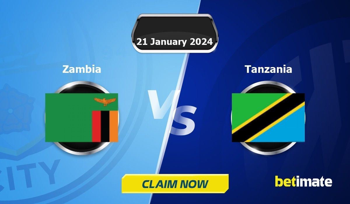 Zambia vs Tanzania Predictions Expert Betting Tips & Stats 21 Jan 2024