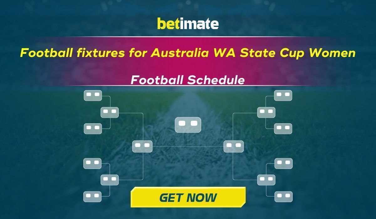 Football fixtures for Australia WA State Cup Women [LASTEST updates]