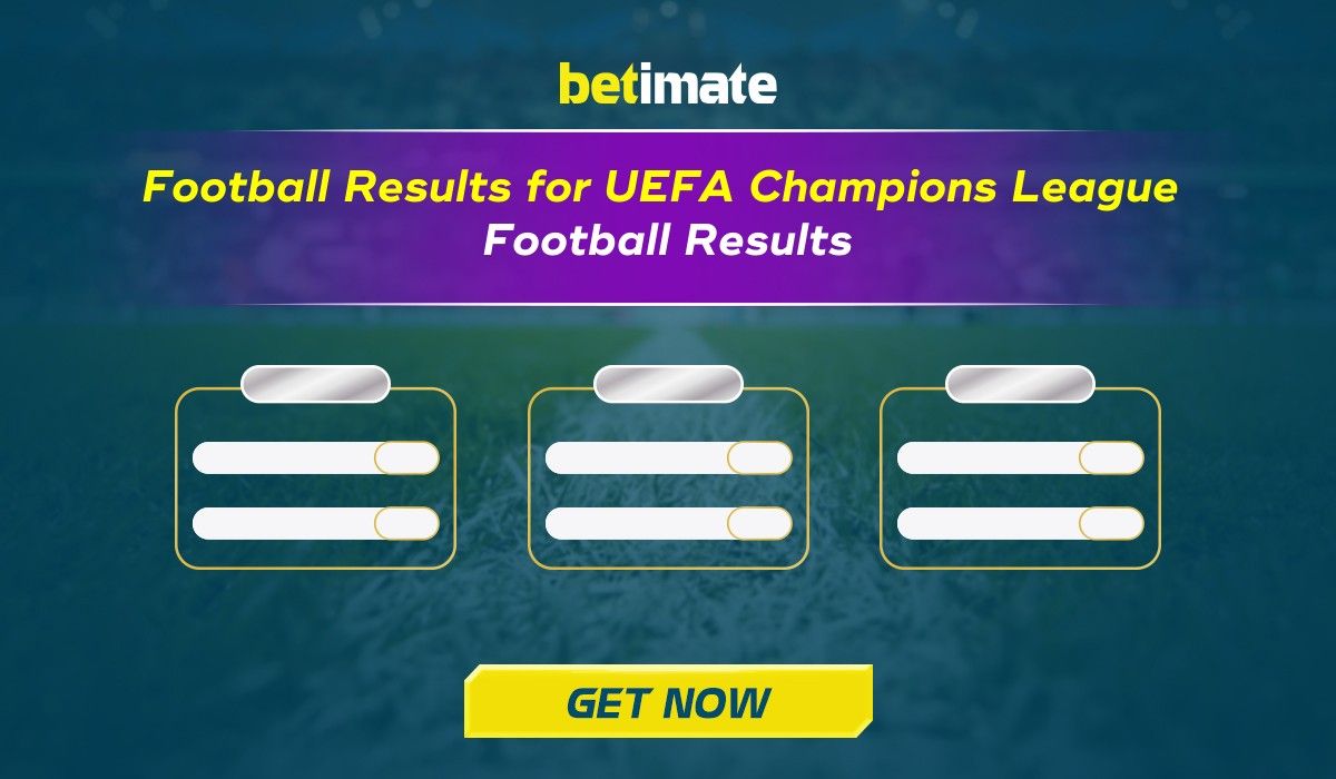 Football Results for UEFA Champions League LASTEST football scores