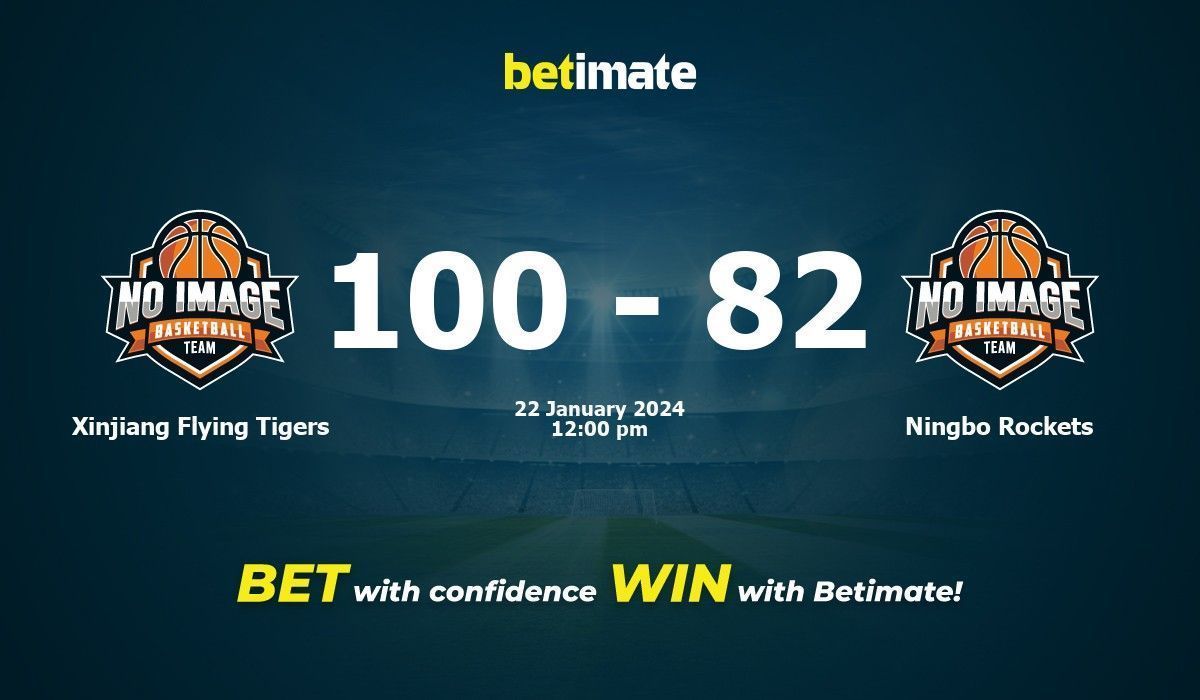 Xinjiang Flying Tigers vs Ningbo Rockets Basketball Prediction, Odds