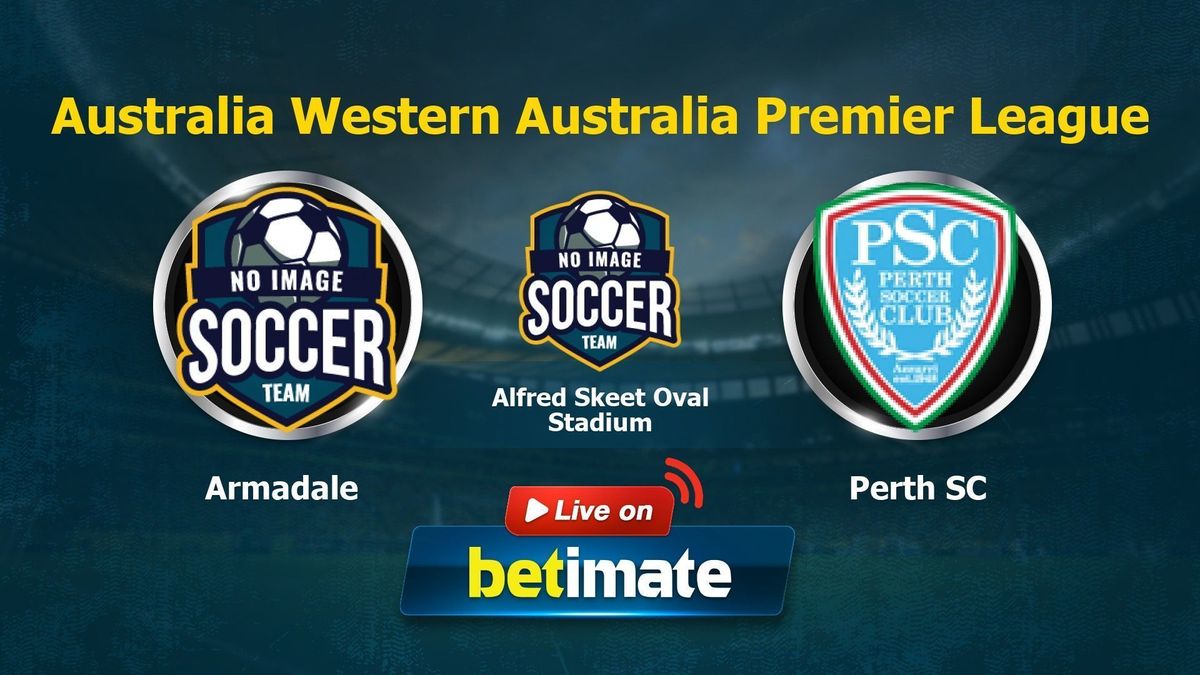 Armadale vs Perth SC Live Commentary & Result, 07/22/2023(Australia