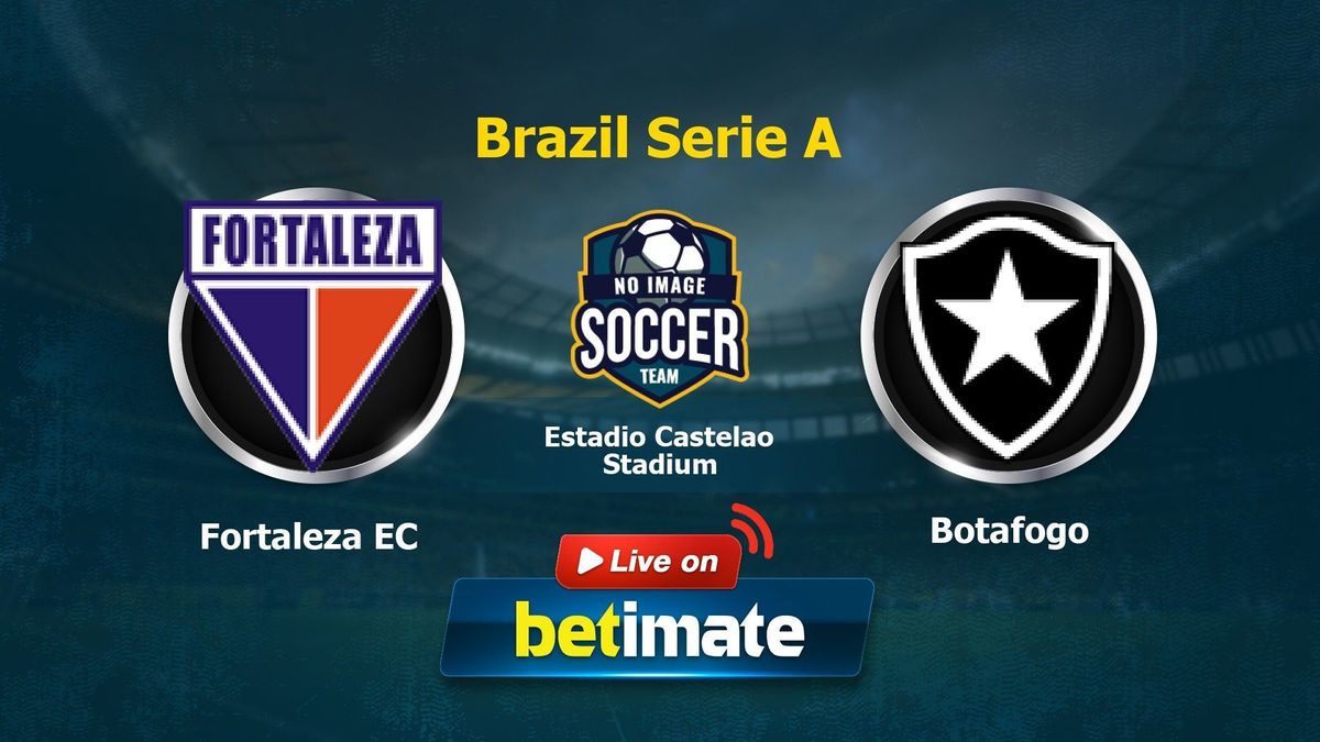 Fortaleza vs Botafogo Prediction and Betting Tips