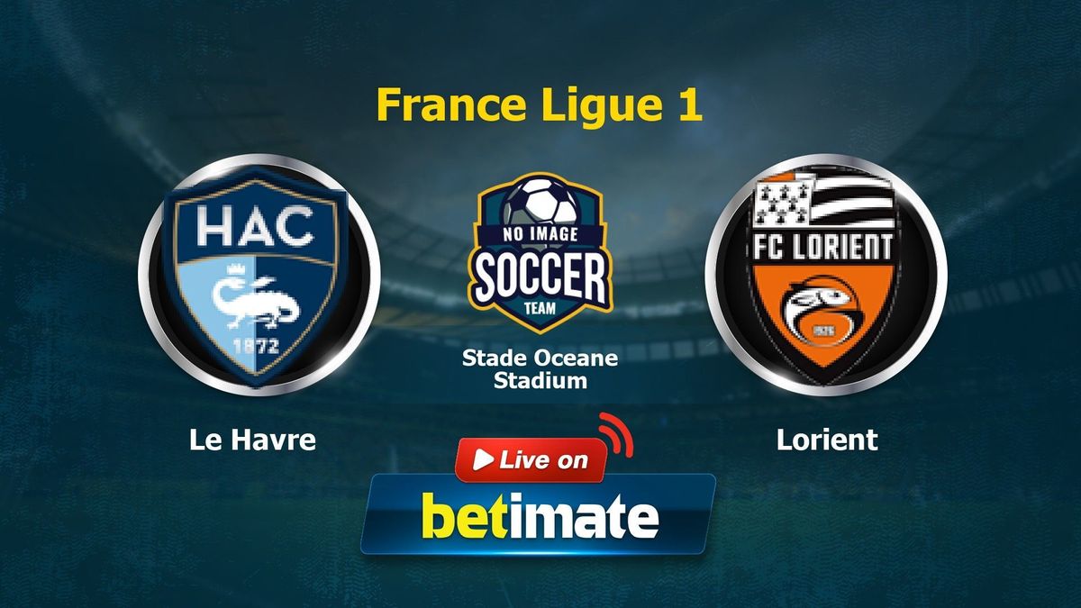 Le Havre vs Lorient Commentaires et résultats en direct, 09/03/2023