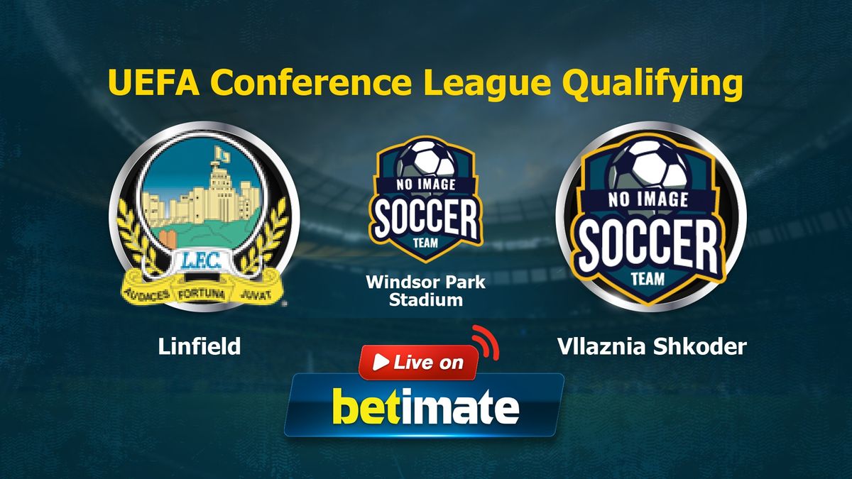 Linfield vs Vllaznia Shkoder Live Commentary and Result, 07/13/2023(UEFA Conference League Qualifying)