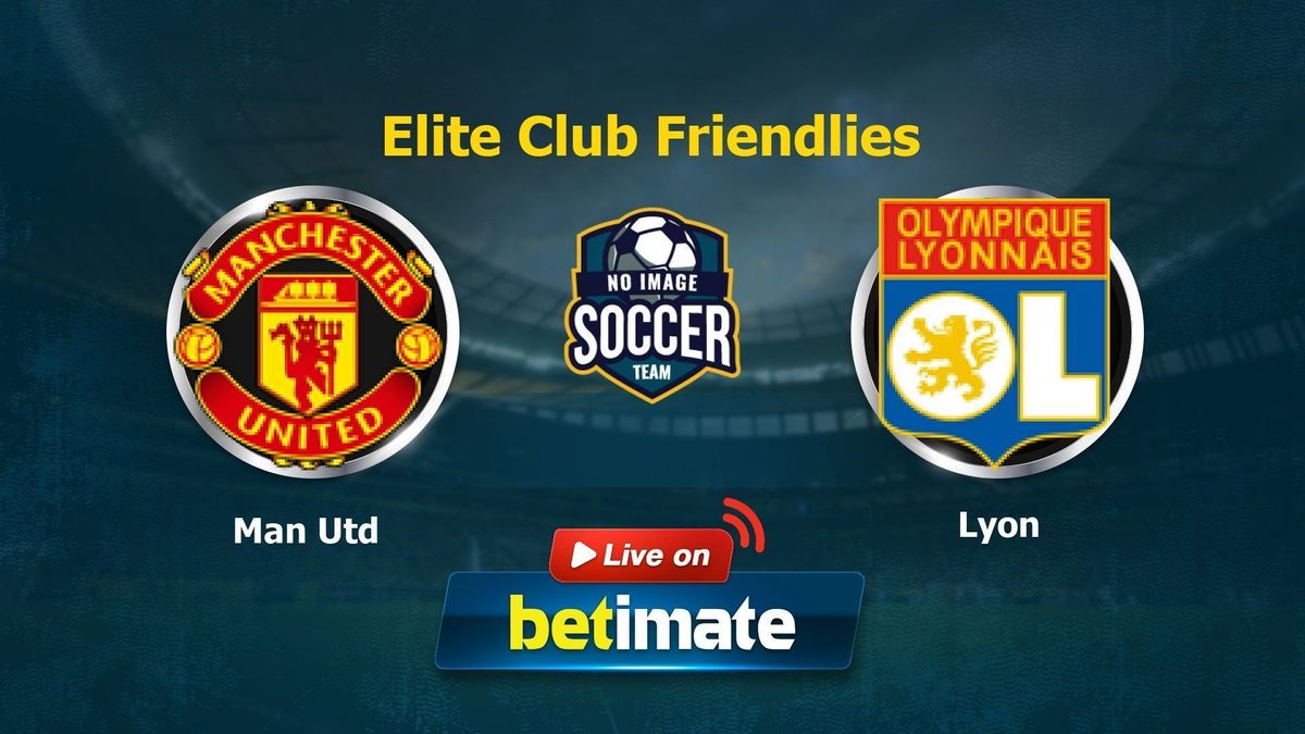Man Utd vs. Lyon LiveKommentar und Ergebnis, 19.07.2023